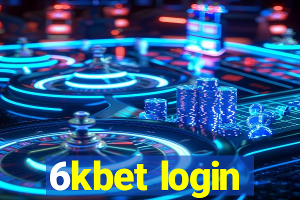 6kbet login